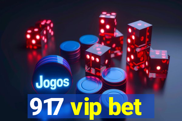 917 vip bet